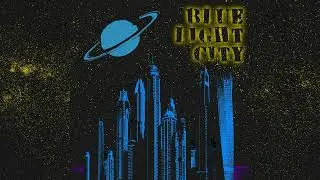 My My Neon | BLUE LIGHT CITY - sour klout