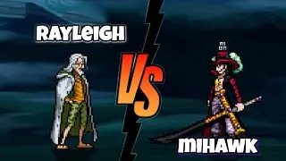 Rayleigh Vs Mihawk one piece fights / mugen