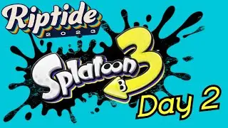 Splatoon 3 @ Riptide 2023 | Day 2
