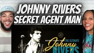 FIRST TIME HEARING Johnny Rivers -  Secret Agent Man REACTION