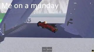 Me on a munday pov