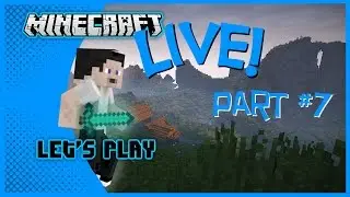 Revile2nr Plays Minecraft LIVE! - Part 7