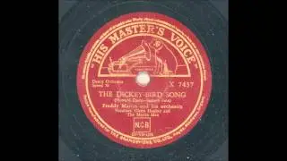 FREDDY MARTIN AND HIS ORCHESTRA -THE DICKEY BIRD SONG