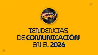 Tendencia de comunicación en el 2026 | Motívate y Arranca (En Vivo)