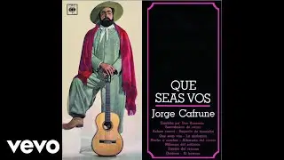 Jorge Cafrune - Que Seas Vos (Official Audio)