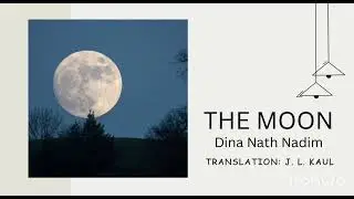 The Moon: Dina Nath Nadim | MEG 14 | M. A. English | Explanation and Summary