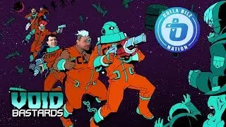Indescribably Brave! | Void Bastards