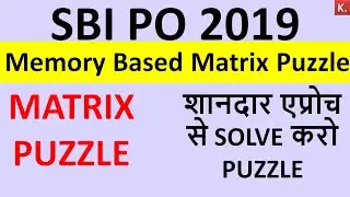 SBI PO 2019 Mains Puzzle based on Matrix | Puzzle  Based on Matrix