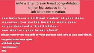. write a letter to your friend congratulations him on his success in the 10th board examination