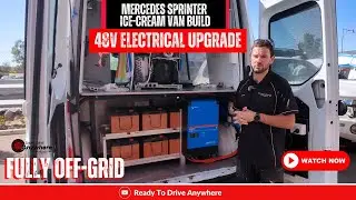 Ice-Cream Van Goes Fully Off-Grid | 48V Victron Battery & Electrical System Upgrade