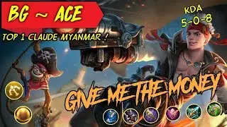BUILD CLAUDE CARRY and CRITICAL - GIVE ME THE MONEY - Claude Plunderous Pirate Gameplay by BG ACE