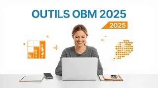 OUTILS OBM 2025 : Le Guide COMPLET pour Gagner 8h/Semaine | IA, Gestion de Projet & Automatisation