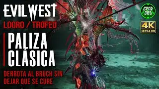 Evil West | Logro / Trofeo: Paliza clásica (Derrotar al jefe Bruch sin que se cure)