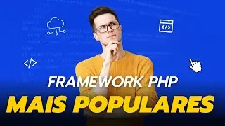 5 frameworks PHP mais populares que você deve conhecer
