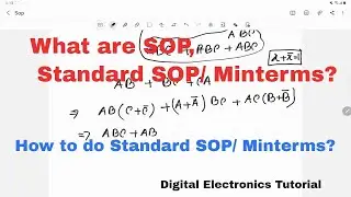 What are Minterms/ Standard Sum of Products (SOP) ? Converting Sum of Products (SOP) to Minterms
