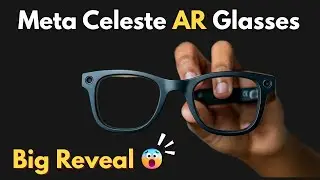 Meta Celeste Smart Glasses & Ceres Wristband &ndash; Leaked Details of &ldquo;Hypernova