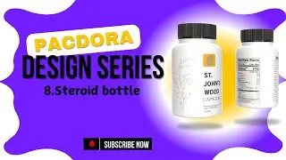 How To design A 3D Supplement bottle || Day 08 || Pacdora