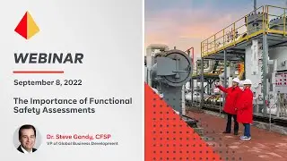 The Importance of Functional Safety Assessments Webinar