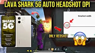 Lava shark 5g dpi setting free fire || best dpi for lava smartphone 