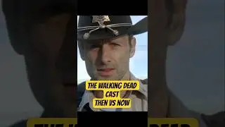 The Walking Dead Cast Then and Now #ThenAndNow #TWD #shorts