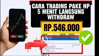 Cara mudah trading pake HP - 5 menit langsung profit dan withdraw