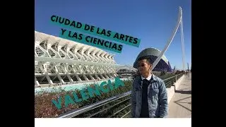 VLOG 15 : Valence et sa Cit&eacute; des Arts et des Sciences