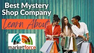 Market Force Mystery Review | Best Mystery Shop Companies