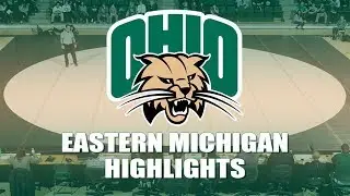 Ohio Wrestling: Eastern Michigan Highlights