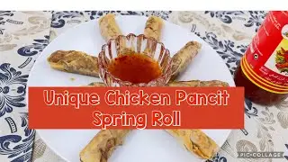 UNIQUE CHICKEN PANCIT SPRING ROLLS@kusinanieva