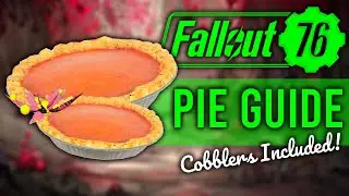 Fallout 76 | Pumpkin Pie & Berry Cobblers FULL GUIDE & LOCATIONS