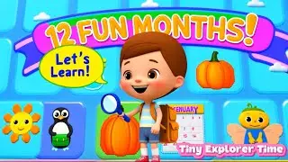 12 Months of the Year! | Fun Kids Song with Tiny Explorer | Sing, Dance & Learn!🌈📆 learning with fun