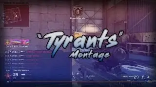 'Tyrants' (Multi-COD) | @Nambility