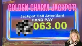Golden Charms---Pre Dinner JACKPOT HAND PAY!