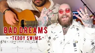 BAD DREAMS -TEDDY SWIMS | EASY guitar tutorial with TABS | guitar cover