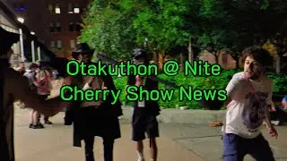 Anime Convention At NIGHT!!! Otakuthon 2025: Cherry Show News