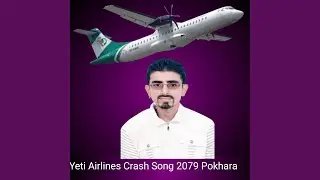 Yeti Airlines Crash Song 2079 Pokhara