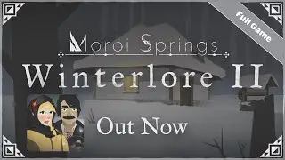 Winterlore Chapter 2 | Walkthrough | Full Game | Moroi Springs | Ishigami