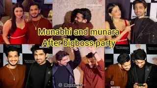 Munawar faruqui - Abhishek Kumar - Manara chopra after bigboss party | Munabhi | Munara |