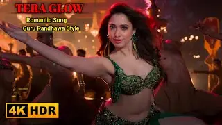 Tera Glow 💃✨ | Guru Randhawa Style Song | Tamannaah Bhatia Vibe | New Romantic Dance Song 2026