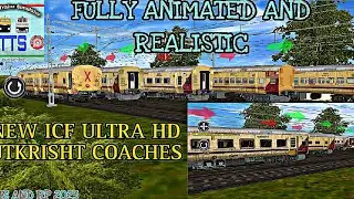 #new ICF ULTRA HD UTKRISHT COACHES For Trainz Simulator Android By TTS