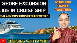 &ldquo;Shore Excursion Department in Cruise Ship | Salary & Jobs&rdquo;
