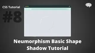 CSS neumorphism basicsTutorial | Project #8/50 | CSS Animation Effects for beginners.