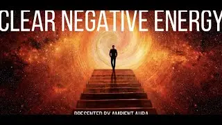 Clear Negative Energy | Remove Negative Ego | Destroy the Ego | Shed Light on the Shadow Self