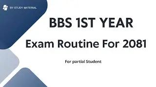 BBS 1st year Exam routine for partial