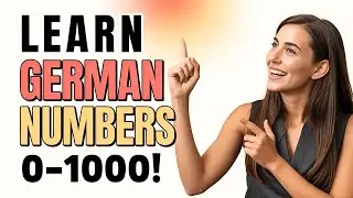 Learn German Numbers Fast: No Confusion, Just Results