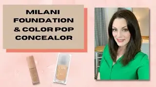 Milani Foundation and Color Pop Concealer Review