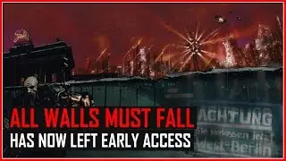 All Walls Must Fall Official Release Trailer