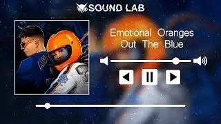 Emotional Oranges - Out The Blue