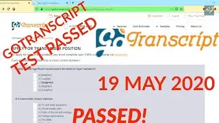 Gotranscript - Go Transcript Test Answers 19 May 2020 | gotranscript test answer 2020 | Passed!