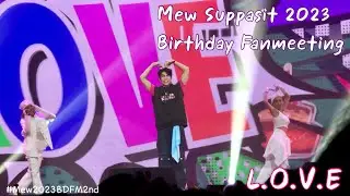 Mew Suppasit 2023 Birthday Fanmeeting - L.O.V.E